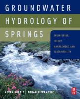 Groundwater Hydrology of Springs: Engineering, Theory, Management and Sustainability 1856175022 Book Cover