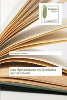 Les Aphasiques en Croisière sur le Douro 6202292210 Book Cover