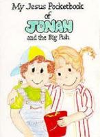 My Jesus Pktbk-Jonah 1555130151 Book Cover