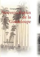 Souvenirs d'antan: Tout en prose 2810619417 Book Cover