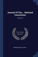 Journal of the ... National Convention; Volume 10 1297989546 Book Cover
