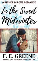 In the Sweet Midwinter : A Richer in Love Romance 1946216135 Book Cover