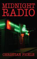 Midnight Radio 147878864X Book Cover