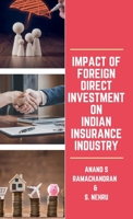 Impact of Foreign Direct Investment on Indian Insurance Industry 9355270356 Book Cover