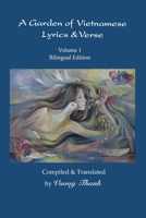 A Garden of Vietnamese Lyrics & Verse, Volume 1 1089621175 Book Cover