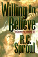 Willing to Believe: The Controversy over Free Will