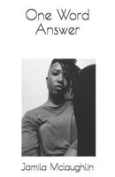One Word Answer 1985321785 Book Cover