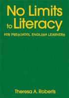 No Limits to Literacy for Preschool English Learners 1412965640 Book Cover