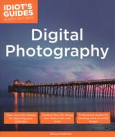 Idiot's Guides: Digital Photography 161564413X Book Cover
