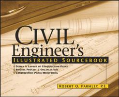 Civil Engineer's Illustrated Sourcebook 0071376070 Book Cover