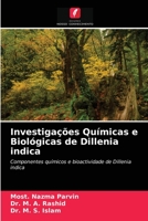 Investigações Químicas e Biológicas de Dillenia indica: Componentes químicos e bioactividade de Dillenia indica 6202687401 Book Cover