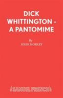 Dick Whittington: A Pantomime 0573164355 Book Cover