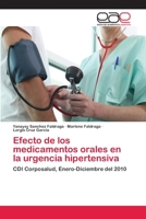 Efecto de Los Medicamentos Orales En La Urgencia Hipertensiva 3659075264 Book Cover