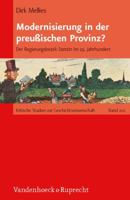Modernisierung in Der Preussischen Provinz?: Der Regierungsbezirk Stettin Im 19. Jahrhundert 3525370237 Book Cover