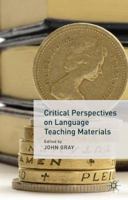 Critical Perspectives on Language Teaching Materials 1349348724 Book Cover