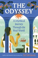 The Odyssey: A Mythical Journey Through The Real World 1919184279 Book Cover