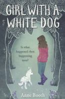 Girl With a White Dog 1846471818 Book Cover