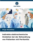 Indirekte elektrochemische Oxidation bei der Behandlung von Patienten mit Peritonitis (German Edition) 6207030125 Book Cover