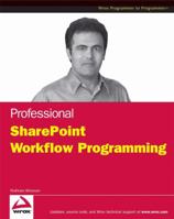 Professional Microsoft SharePoint 2007 Workflow Programming 0470402512 Book Cover