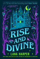 Rise and Divine (The Witches of Thistle Grove) 0593637984 Book Cover