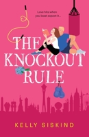 The Knockout Rule 1988937167 Book Cover