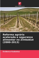 Reforma agrária acelerada e segurança alimentar no Zimbabué (2000-2013) 6206881342 Book Cover