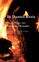 In Dantes Kreis: Neue Wege zur Göttlichen Komödie (German Edition) 3861426412 Book Cover