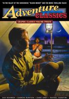 Adventure Classics : Graphic Classics Volume Twelve 0974664847 Book Cover