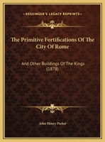 The Archaeology Of Rome, Part 1 1142202755 Book Cover