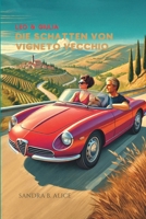 Leo & Giulia Schatten vom Vigneto Vecchio (German Edition) B0DT3NRB5T Book Cover