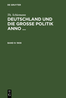 Deutschland Und Die Grosse Politik Anno 1909 3111119939 Book Cover