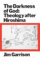 The Darkness of God: Theology After Hiroshima 0802819567 Book Cover