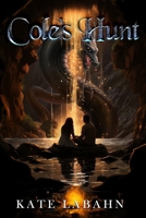 Cole's Hunt B0CS9LBGJ7 Book Cover
