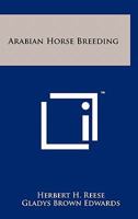 Arabian Horse Breeding 1258123738 Book Cover