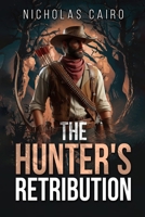 The Hunter's Retribution B0F13VDBBP Book Cover