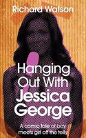 Hanging Out with Jessica George 0956125026 Book Cover