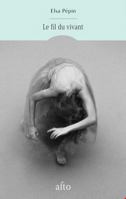 LE FIL DU VIVANT 2896945156 Book Cover