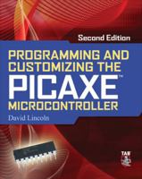 Programming and Customizing the Picaxe Microcontroller 0071745548 Book Cover