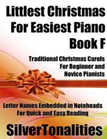 Littlest Christmas for Easiest Piano Book F 1728795575 Book Cover
