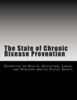 The State of Chronic Disease Prevention 1499564805 Book Cover