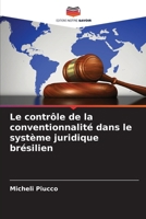 Le contrôle de la conventionnalité dans le système juridique brésilien 6207314905 Book Cover