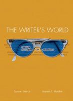 The Writer's World: Reading Strategies and Selections 0131727702 Book Cover