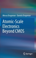 Atomic-Scale Electronics Beyond CMOS 3030605620 Book Cover