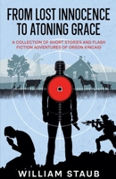 From Lost Innocence to Atoning Grace (Orson Kincaid) B0FP47DG47 Book Cover