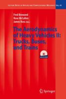The Aerodynamics of Heavy Vehicles: Trucks, Buses, and Trains (Lecture Notes in Applied and Computational Mechanics) 3540850694 Book Cover