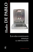 Los días confinados ensayan la revolución 8412264053 Book Cover