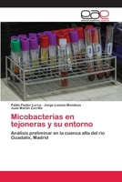Micobacterias en tejoneras y su entorno 6200331707 Book Cover