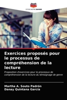 Exercices proposés pour le processus de compréhension de la lecture: Proposition d'exercices pour le processus de compréhension de la lecture du témoignage de genre 6203214361 Book Cover