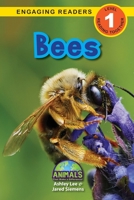 Bees: Animals That Make a Difference! 1774376636 Book Cover