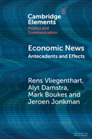 Economic News: Antecedents and Effects 1108948081 Book Cover